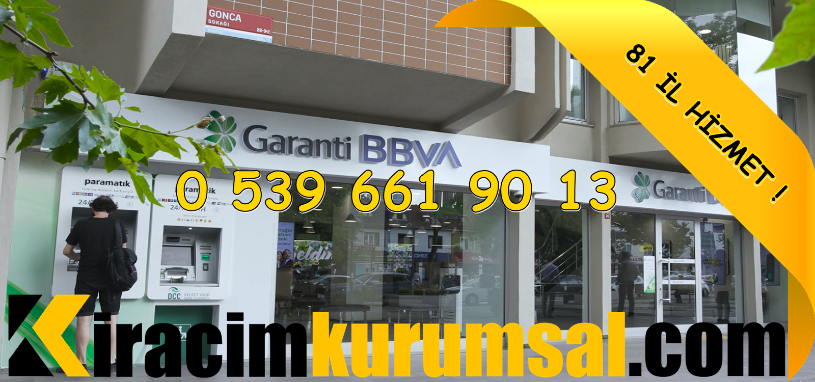 Kurumsal Firmaya Kiralık Garanti Bankası İçin Yer - 0 539 661 90 13 - KİRACIM KURUMSAL - Ankara Kurumsal Firmaya Kiralık Garanti Bankası İçin Yer